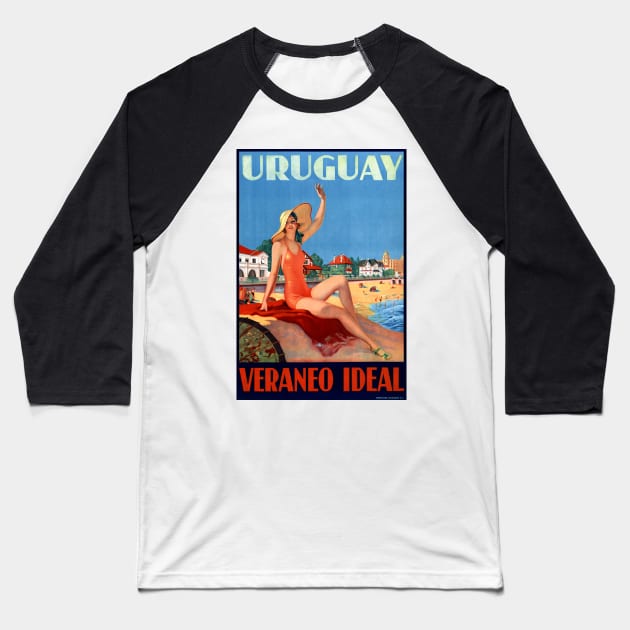 Vintage Travel Poster Uruguay Veraneo Ideal Baseball T-Shirt by vintagetreasure